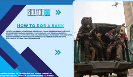 How to Rob a Bank