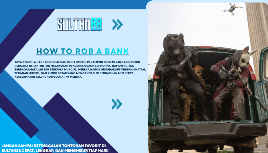 How to Rob a Bank